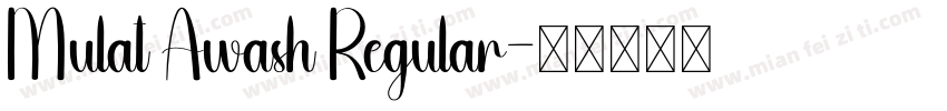Mulat Awash Regular字体转换